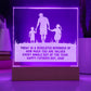 Today Is A Dedicated Reminder - Happy Father's Day, Dad - Engraved Acrylic Square Plaque - Gift for Dad