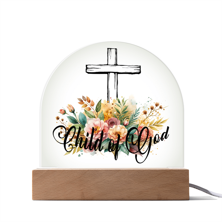 Child Of God Dome Acrylic Plaque – Gift for Her