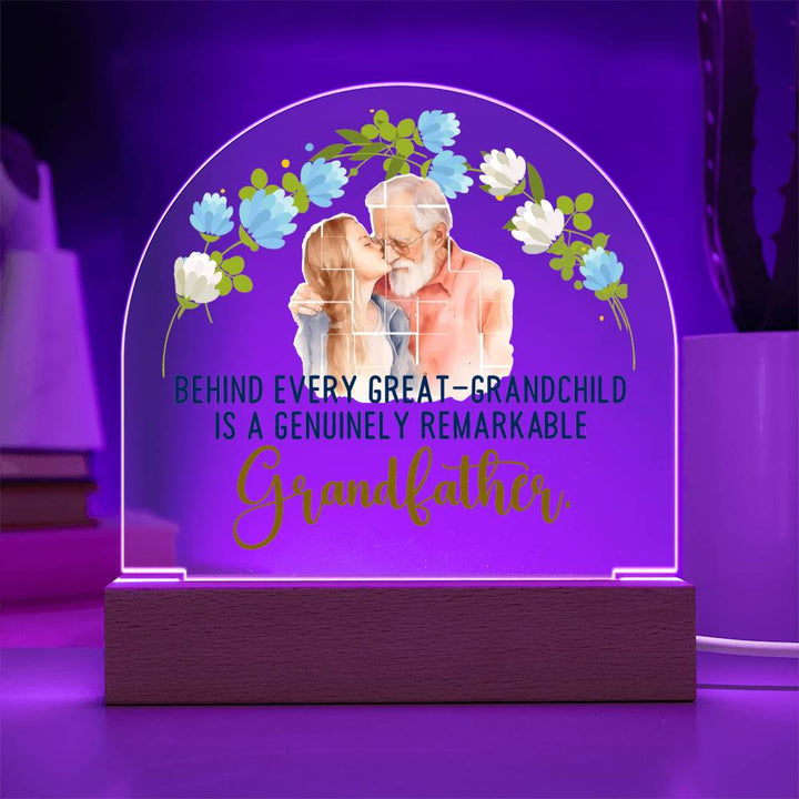 Behind Every Great Grandchild Is A Genuinely Remarkable Grandfather – Domed Acrylic Plaque – Gift for Grandpa