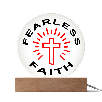 Fearless Faith - Printed Circle Acrylic Plaque - Gift for Her - Gift for Him