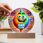 Dab Or Die 02 - Acrylic Circle Plaque - Gift for Her - Gift for Him