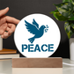 PEACE - Printed Circle Acrylic Plaque - Gift for Her - Gift for Him