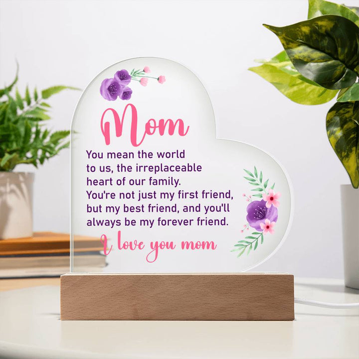Mom, You Mean The World To Us, The Irreplaceable Heart Of Our Family – Printed Heart Acrylic Plaque – Gift for Mom