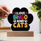 I Love Bingo and Cats - Acrylic Paw Print Plaque - Gift for Her - Gift for Him