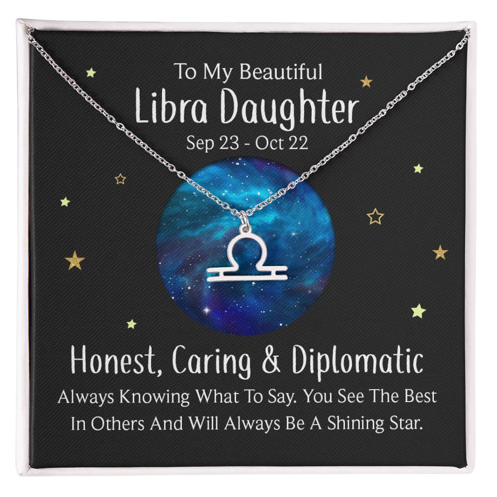 To My Beautiful Libra Daughter, Honest, Caring & Diplomatic -  Zodiac Symbol Necklace - Gift for Daughter