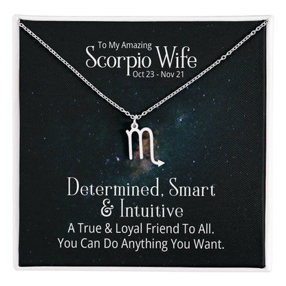 To My Amazing Scorpio Wife, Determined, Smart & Intuitive - Zodiac Symbol Necklace - Gift for Wife