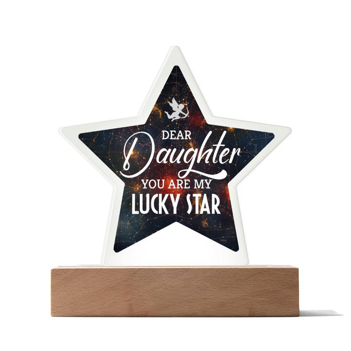 Dear Daughter, You Are My Lucky Star – Printed Star Acrylic Plaque – Gift for Daughter