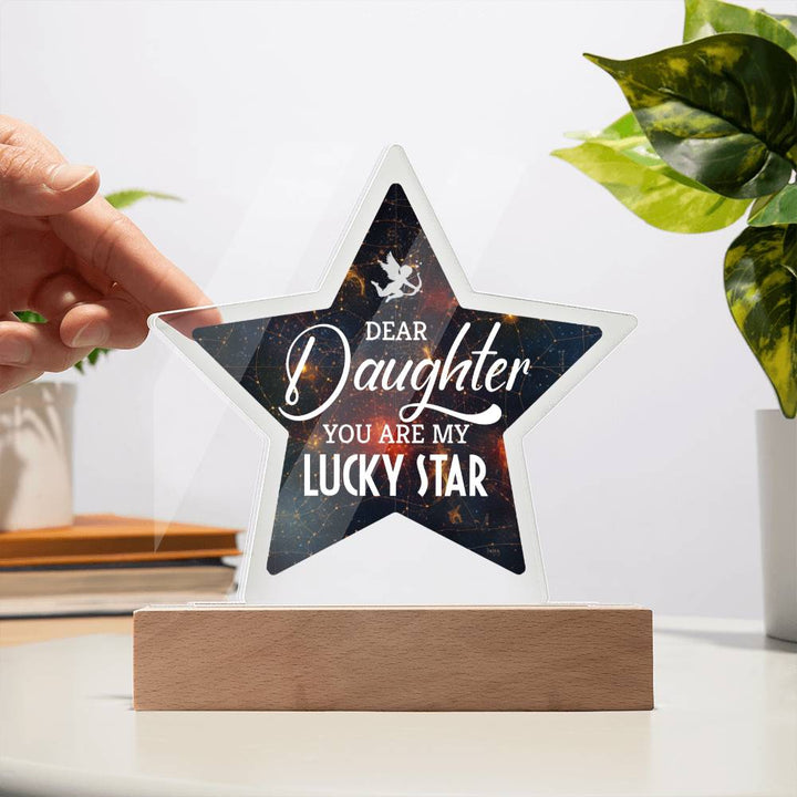 Dear Daughter, You Are My Lucky Star – Printed Star Acrylic Plaque – Gift for Daughter