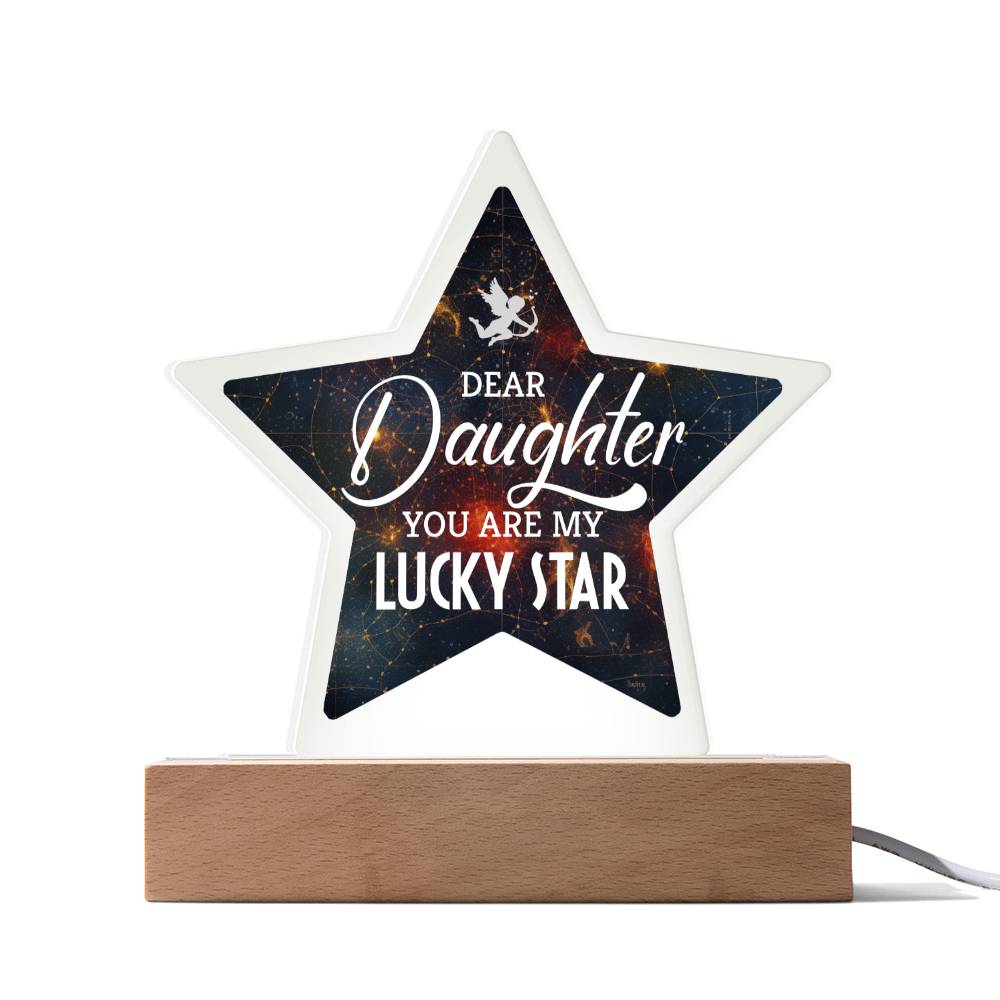 Dear Daughter, You Are My Lucky Star – Printed Star Acrylic Plaque – Gift for Daughter