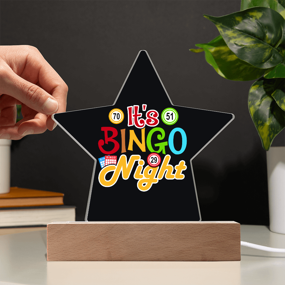 It's Bingo Night - Acrylic Star Plaque - Gift for Her - Gift for Him