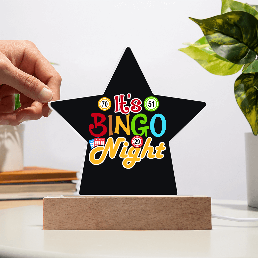 It's Bingo Night - Acrylic Star Plaque - Gift for Her - Gift for Him