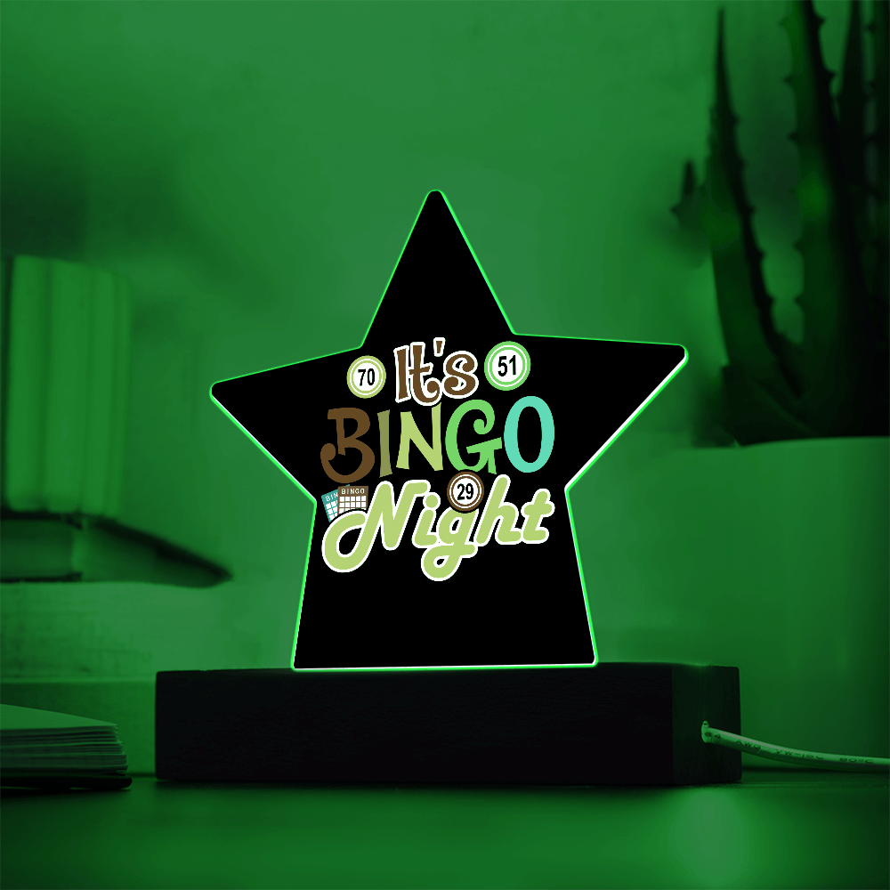 It's Bingo Night - Acrylic Star Plaque - Gift for Her - Gift for Him