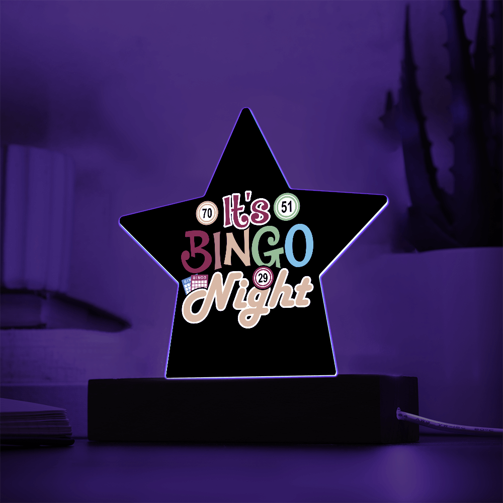 It's Bingo Night - Acrylic Star Plaque - Gift for Her - Gift for Him