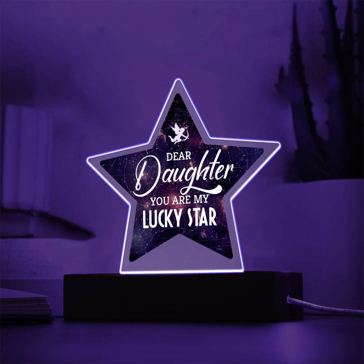 Dear Daughter, You Are My Lucky Star – Printed Star Acrylic Plaque – Gift for Daughter