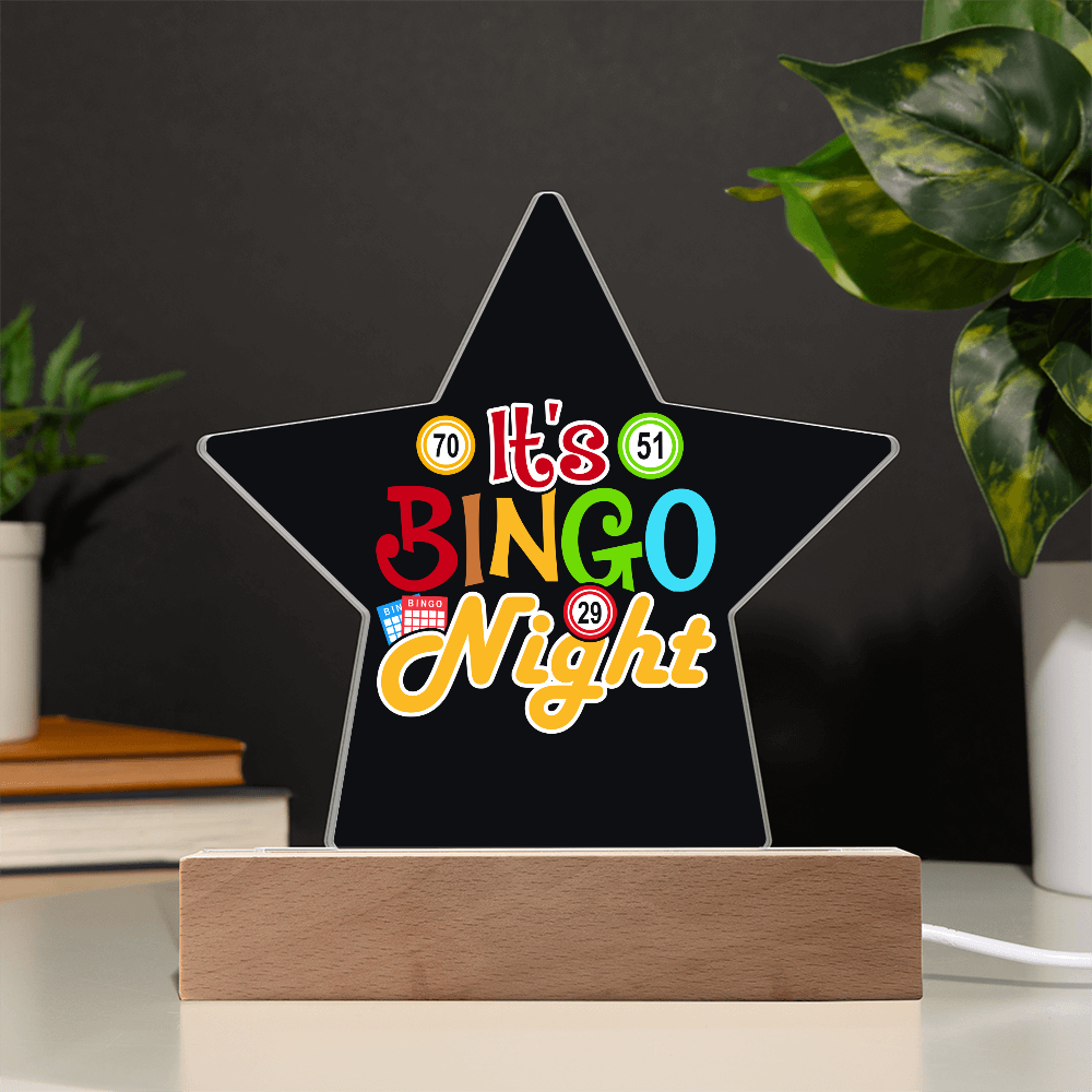 It's Bingo Night - Acrylic Star Plaque - Gift for Her - Gift for Him