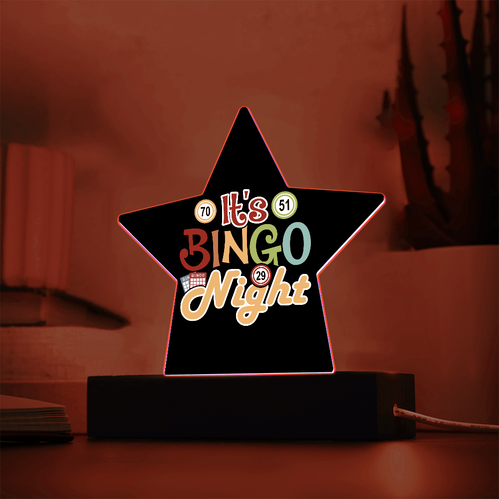 It's Bingo Night - Acrylic Star Plaque - Gift for Her - Gift for Him
