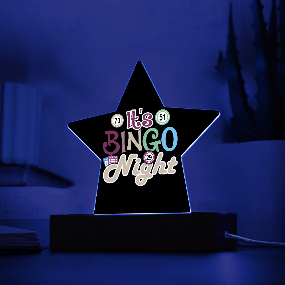 It's Bingo Night - Acrylic Star Plaque - Gift for Her - Gift for Him