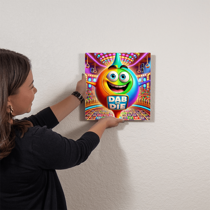 Dab Or Die Metal Art Print – Gift for Her - Gift for Him