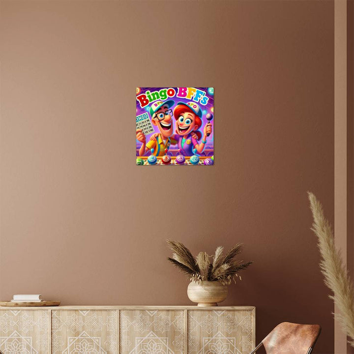Bingo BFFs – High Gloss Metal Art Print – Gift for Her – Gift for Him