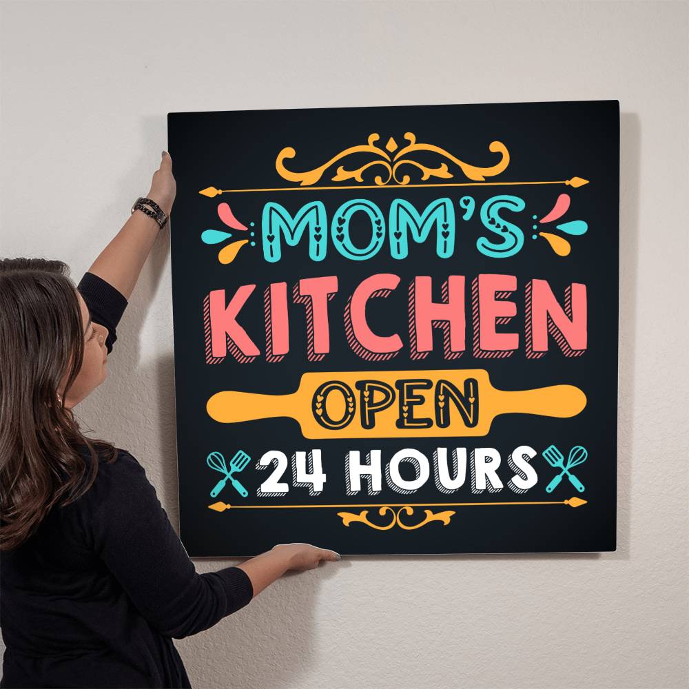 Mom's Kitchen Open 24 Hours - High Gloss Metal Art Print - Gift for Mom