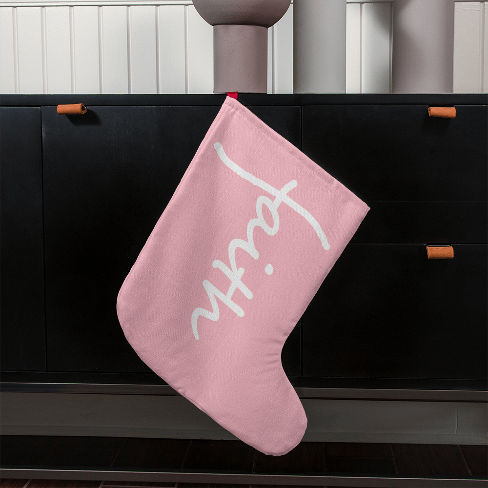 Faith (White) - Giant Holiday Stocking (Pink) - Gift for Her - Gift for Him