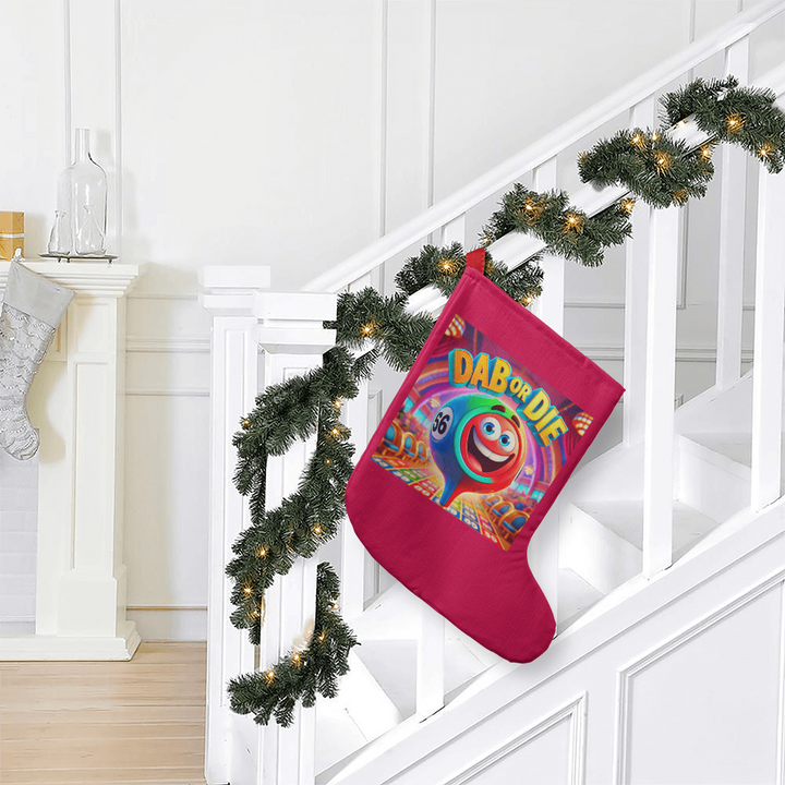 Dab Or Die Giant Holiday Stocking – Gift for Her - Gift for Him