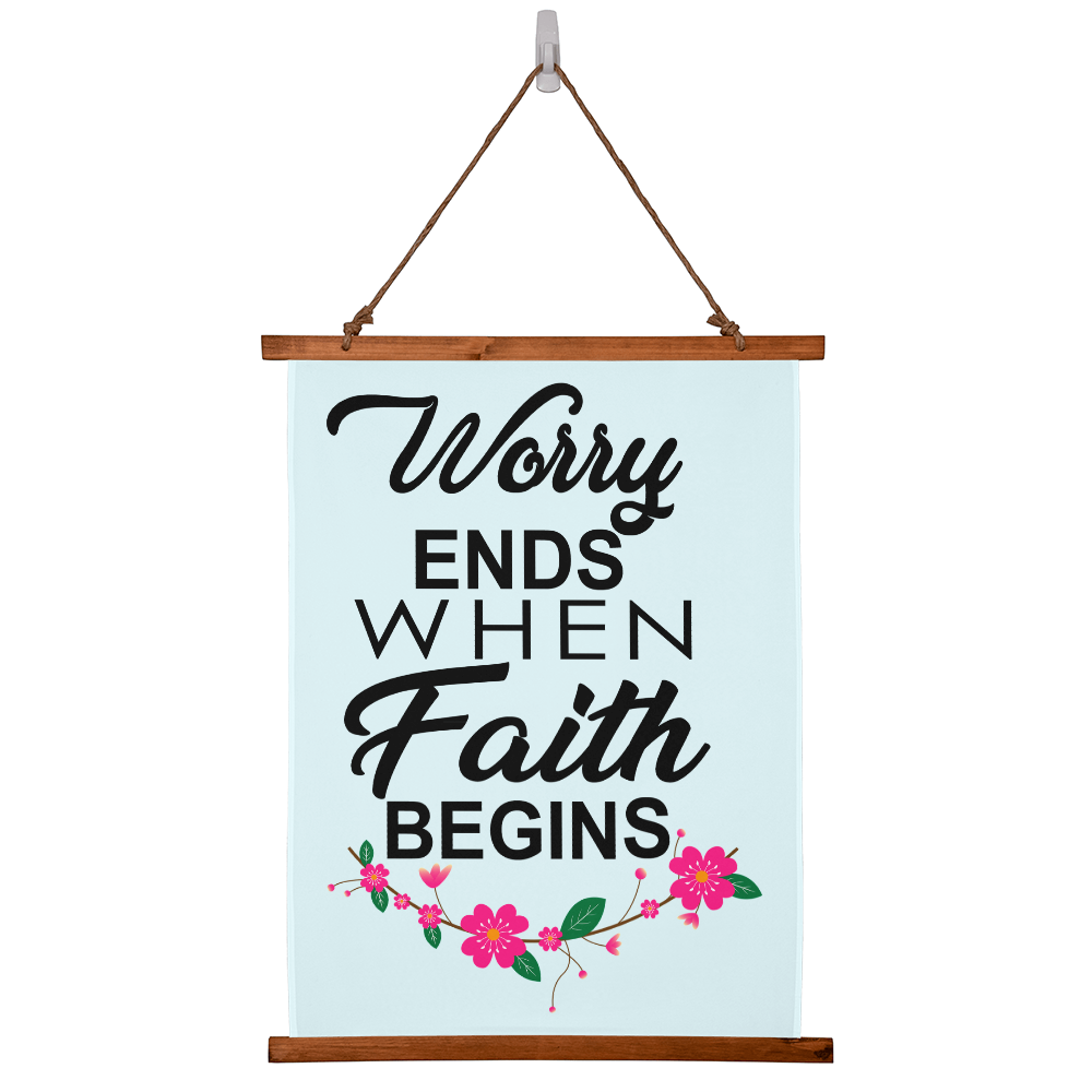 Worry Ends When Faith Begins - Wood Framed Wall Tapestry (Portrait) - Gift for Her