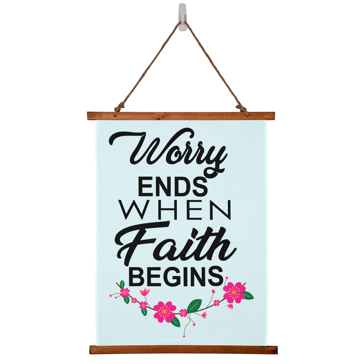 Worry Ends When Faith Begins Wall Tapestry – Gift for Her