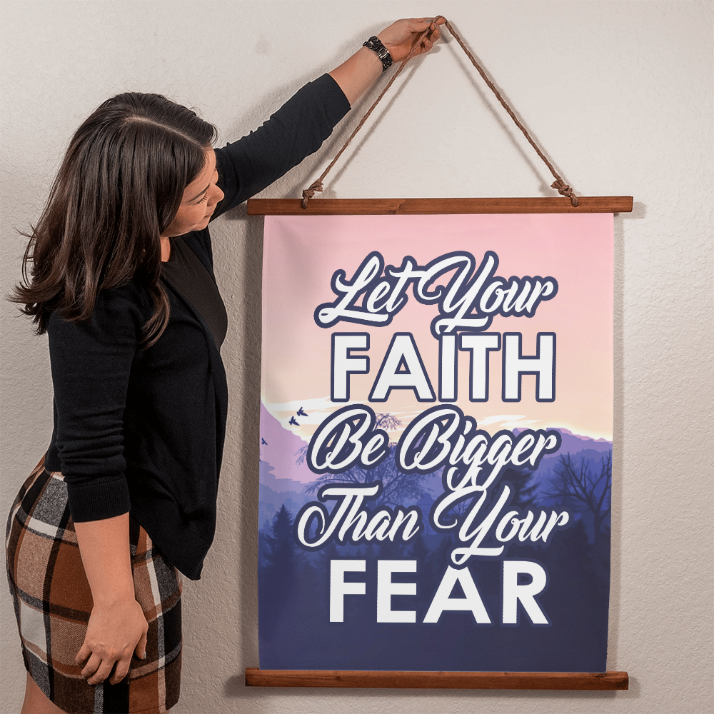 Let Your Faith Be Bigger Than Your Fear - Wood Framed Wall Tapestry (Portrait) - Gift for Her - Gift for Him