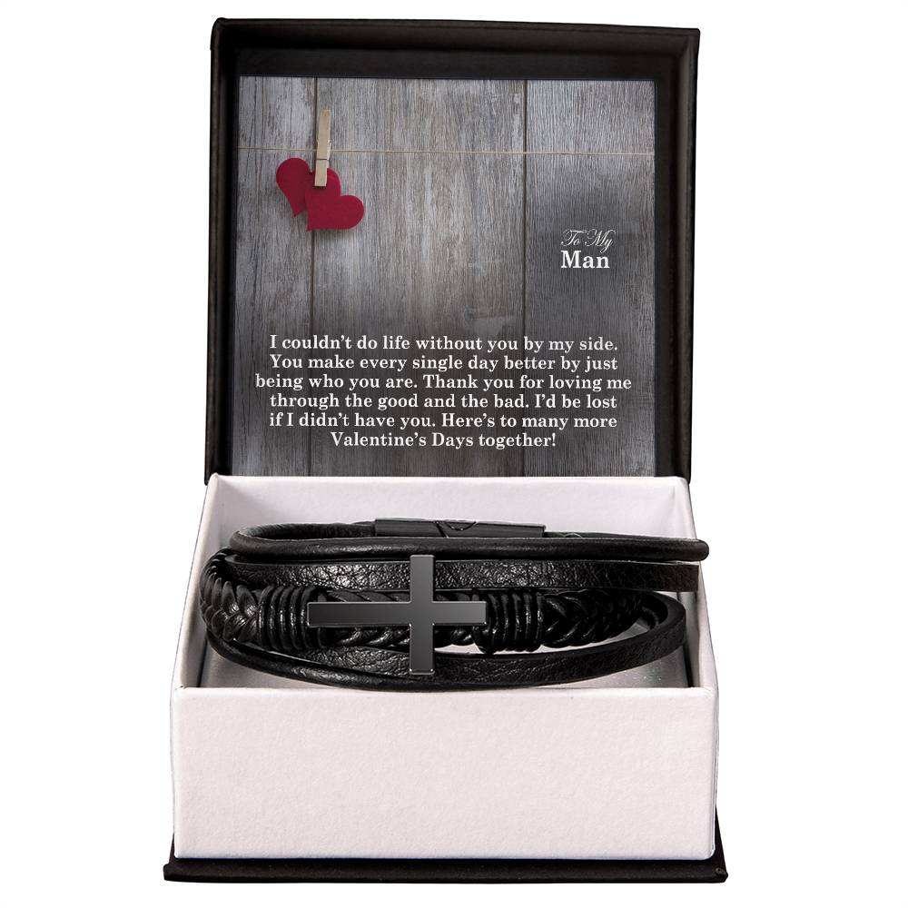 To My Man, I Couldn't Do Life Without You By My Side - Happy Valentine's Day - Men's Cross Bracelet - Gift for Him