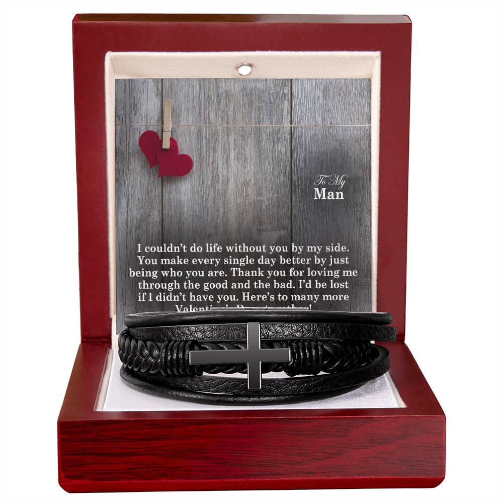 To My Man, I Couldn't Do Life Without You By My Side - Happy Valentine's Day - Men's Cross Bracelet - Gift for Him