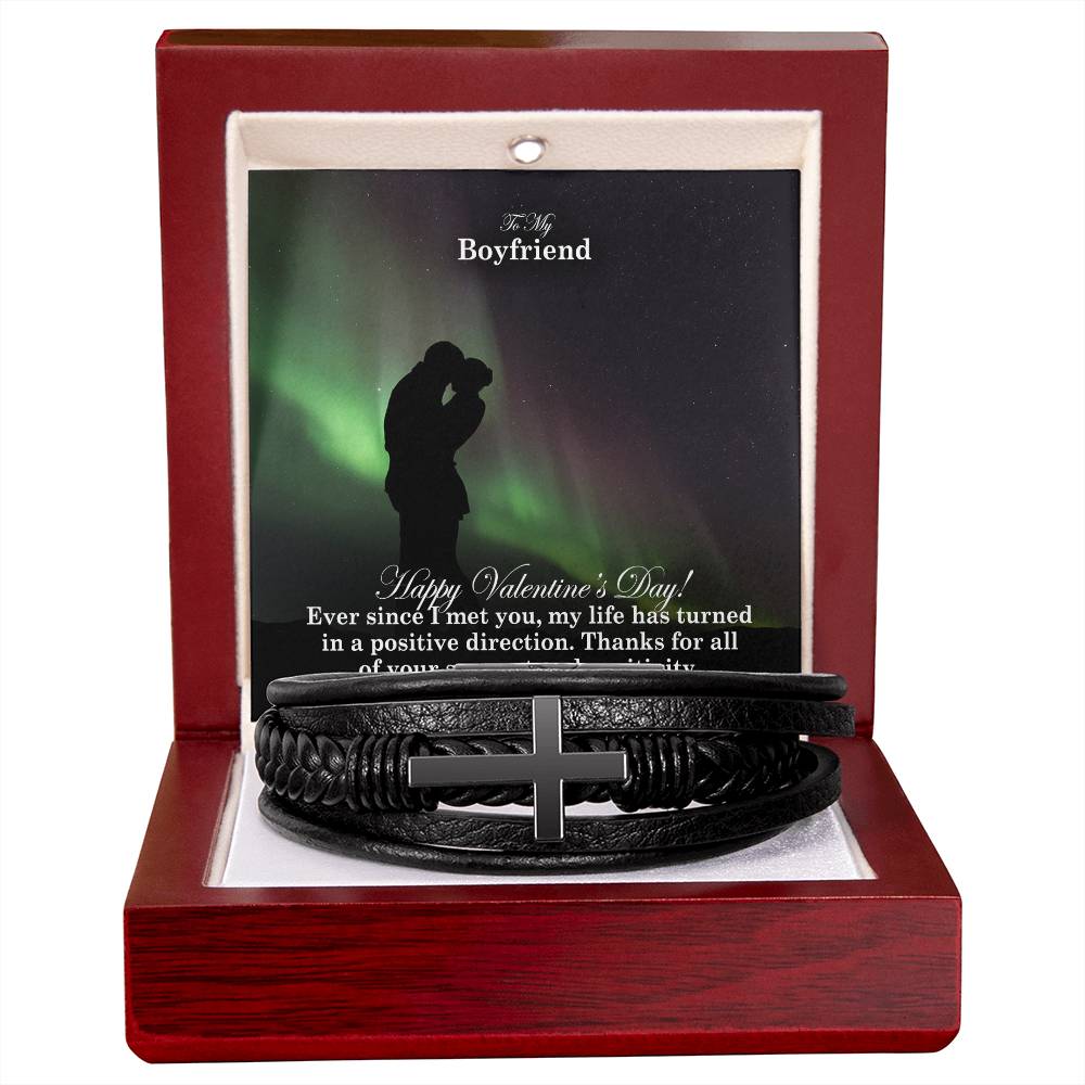 To My Boyfriend, Ever Since I Met You, My Life Has Turned In A Positive Direction - Happy Valentine's Day - Men's Cross Bracelet - Gift for Boyfriend