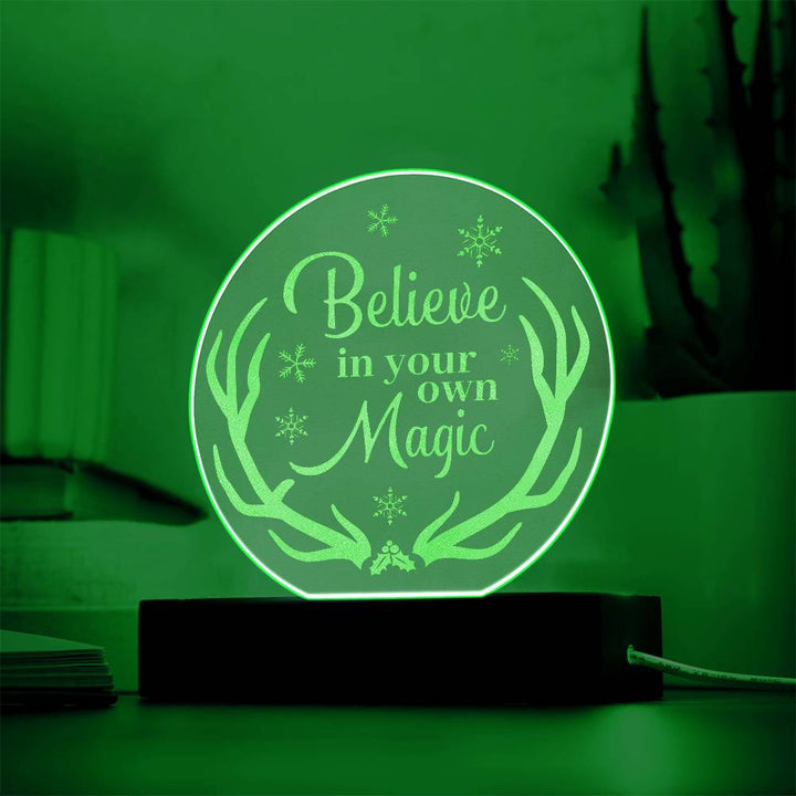 Believe In Your Own Magic Engraved Acrylic Circle Plaque – Gift for Her - Gift for Him