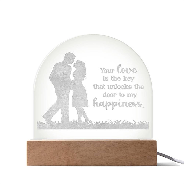 Your Life Is The Key - Engraved Acrylic Dome Plaque – Gift for Wife – Gift for Girlfriend