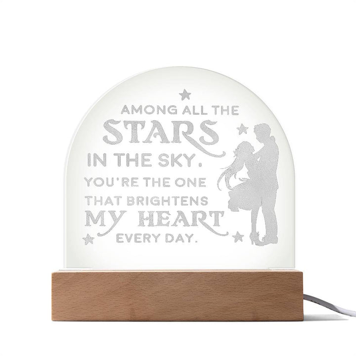 Among All The Stars In The Sky Engraved Acrylic Dome Plaque – Gift for Wife