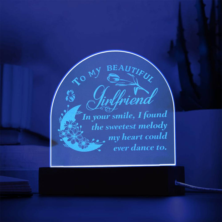To My Beautiful Girlfriend, In Your Smile Engraved Acrylic Dome Plaque – Gift for Girlfriend