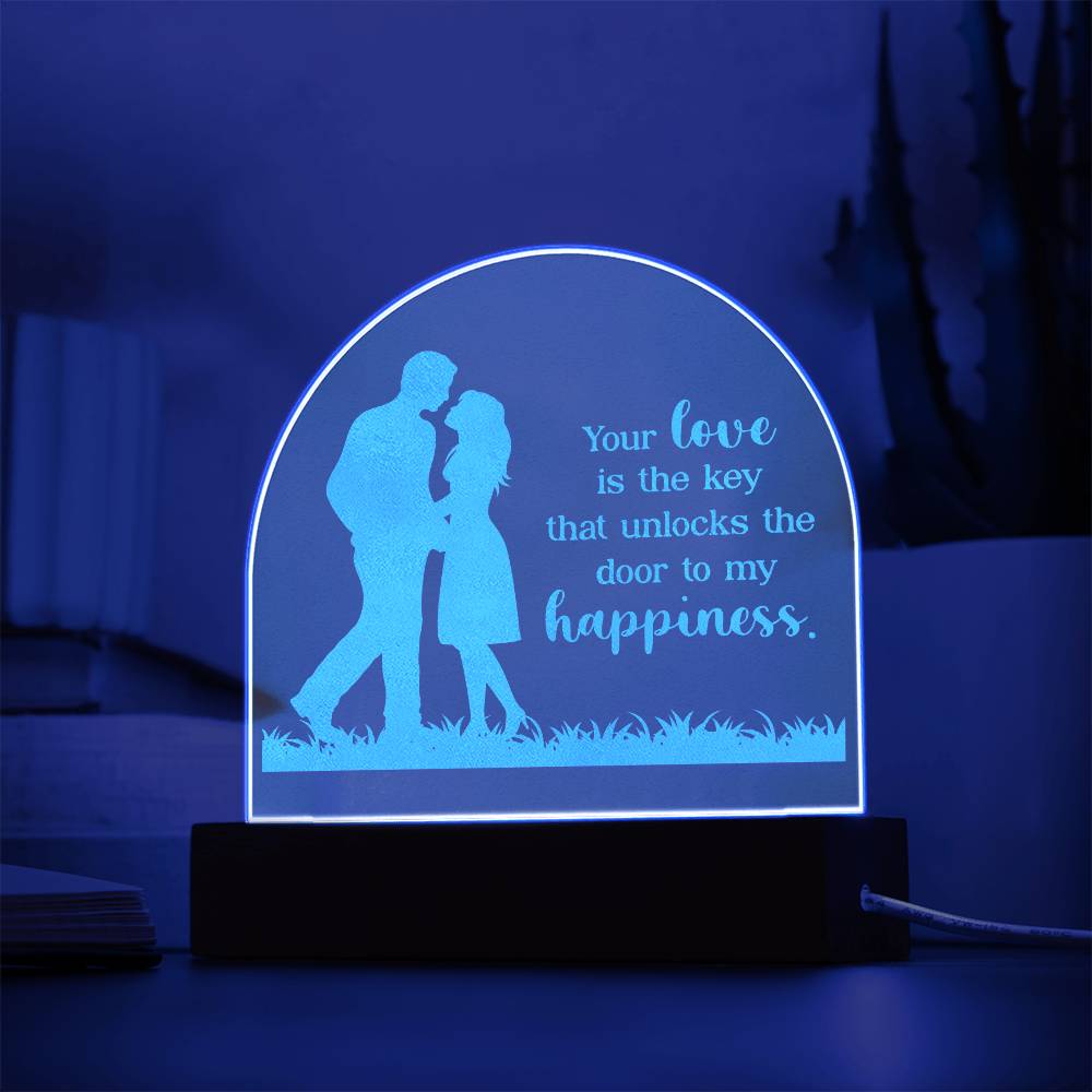 Your Life Is The Key - Engraved Acrylic Dome Plaque - Gift for Wife - Gift for Girlfriend