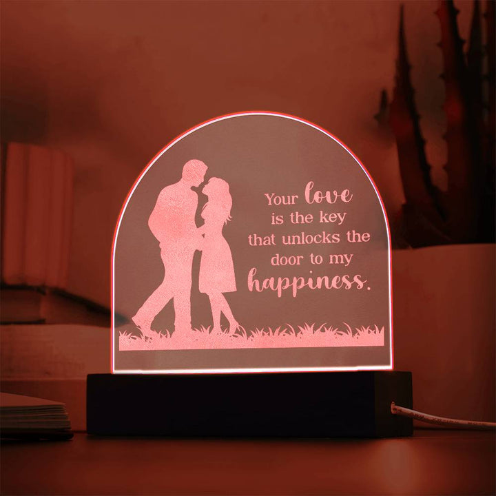 Your Life Is The Key - Engraved Acrylic Dome Plaque – Gift for Wife – Gift for Girlfriend