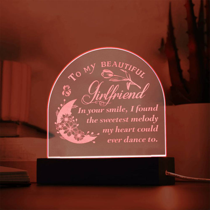 To My Beautiful Girlfriend, In Your Smile Engraved Acrylic Dome Plaque – Gift for Girlfriend