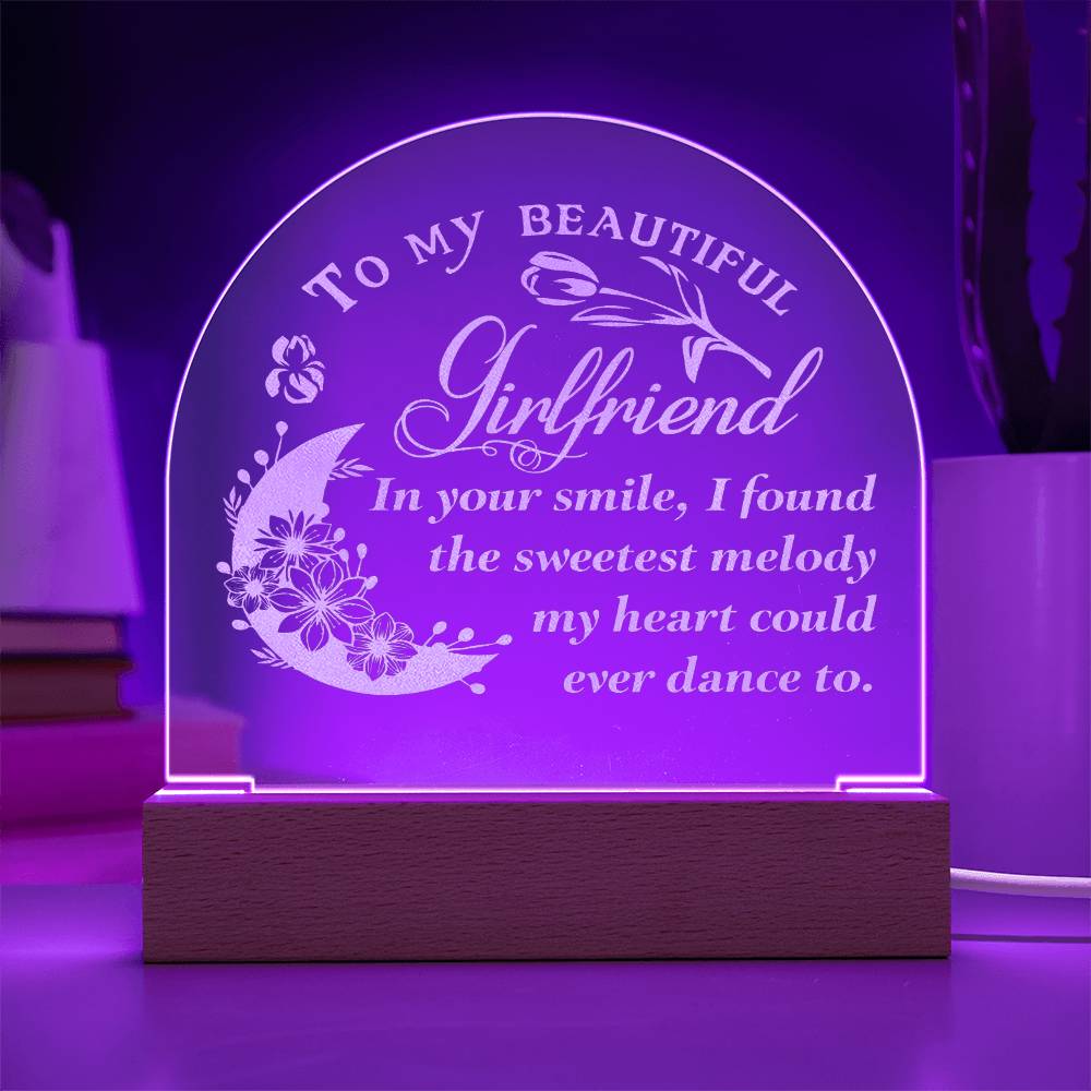 To My Beautiful Girlfriend, In Your Smile - Engraved Acrylic Dome Plaque - Gift for Girlfriend