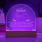 To My Sister, For The Laughter We've Shared - Engraved Acrylic Dome Plaque - Gift for Sister