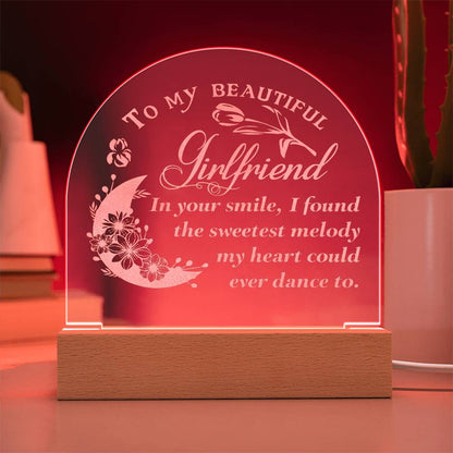 To My Beautiful Girlfriend, In Your Smile - Engraved Acrylic Dome Plaque - Gift for Girlfriend