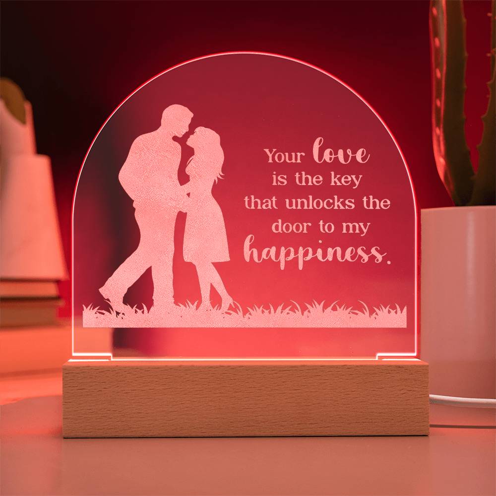 Your Life Is The Key - Engraved Acrylic Dome Plaque - Gift for Wife - Gift for Girlfriend