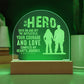 To My Hero, Both On And Off The Battlefield - Engraved Acrylic Dome Plaque - Gift for Husband
