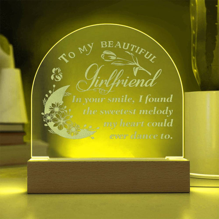 To My Beautiful Girlfriend, In Your Smile Engraved Acrylic Dome Plaque – Gift for Girlfriend