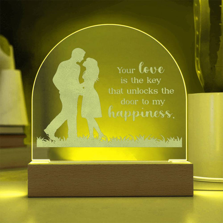 Your Life Is The Key - Engraved Acrylic Dome Plaque – Gift for Wife – Gift for Girlfriend