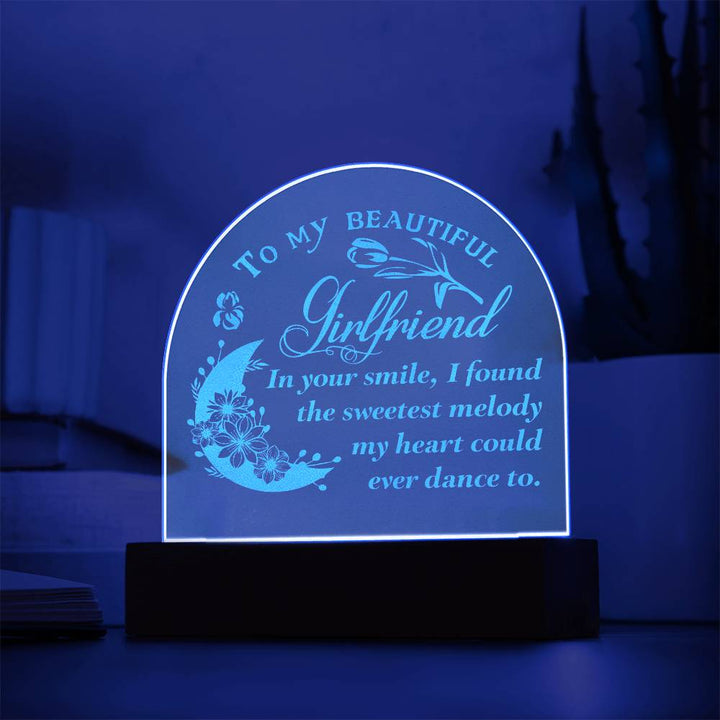 To My Beautiful Girlfriend, In Your Smile Engraved Acrylic Dome Plaque – Gift for Girlfriend