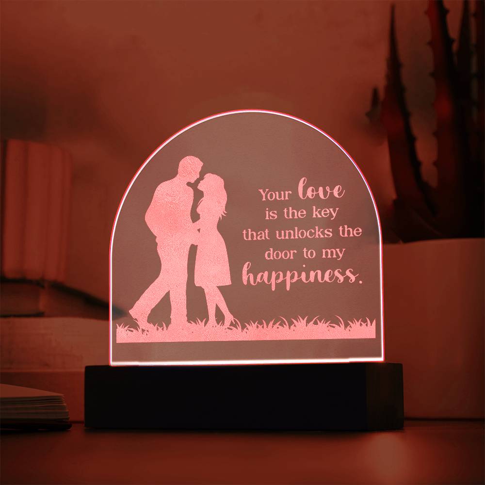 Your Life Is The Key - Engraved Acrylic Dome Plaque - Gift for Wife - Gift for Girlfriend