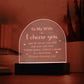 To My Wife, I Choose You - Engraved Acrylic Dome Plaque - Gift for Wife