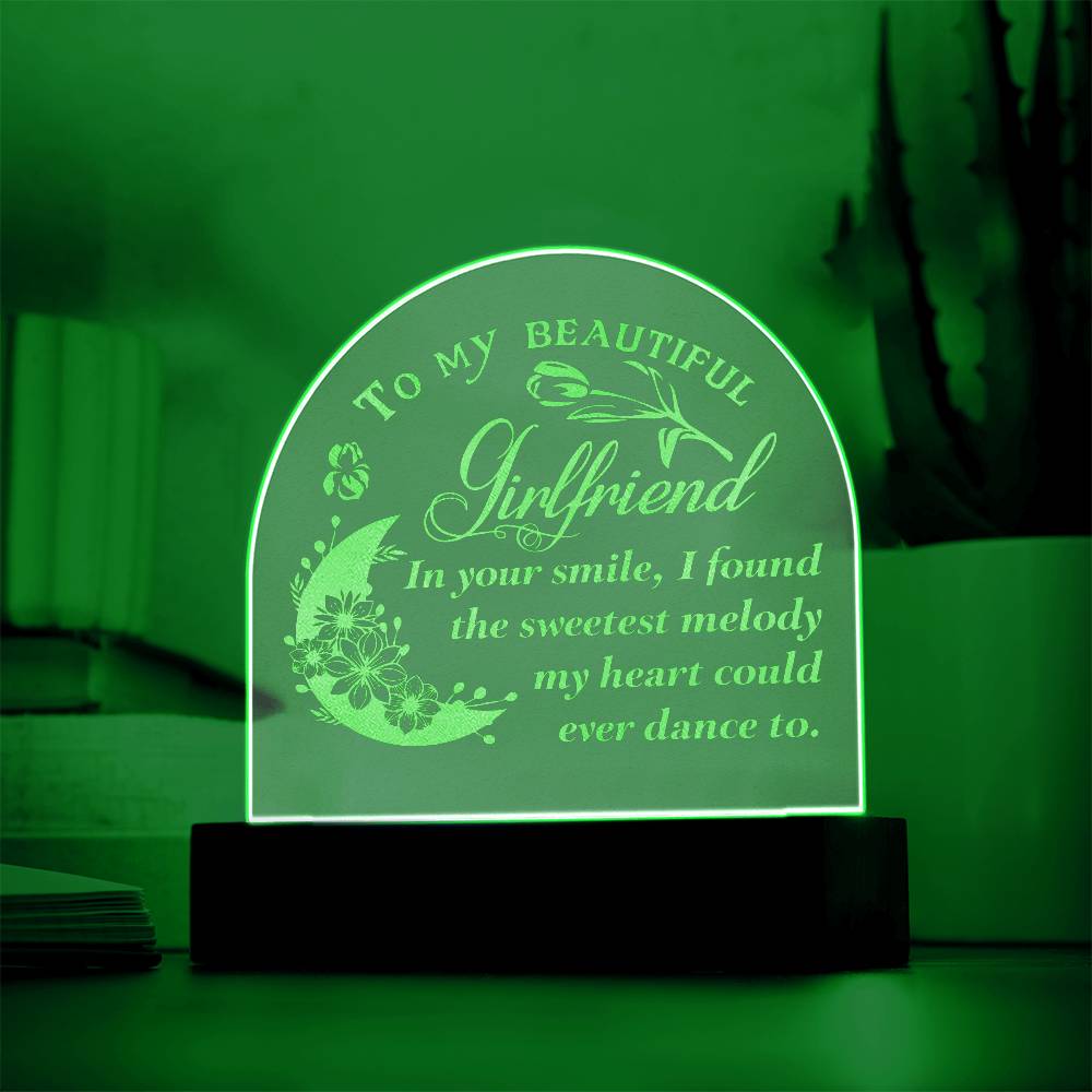 To My Beautiful Girlfriend, In Your Smile Engraved Acrylic Dome Plaque – Gift for Girlfriend